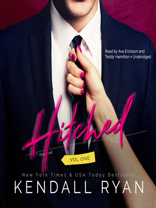 Title details for Hitched, Volume 1 by Kendall Ryan - Available